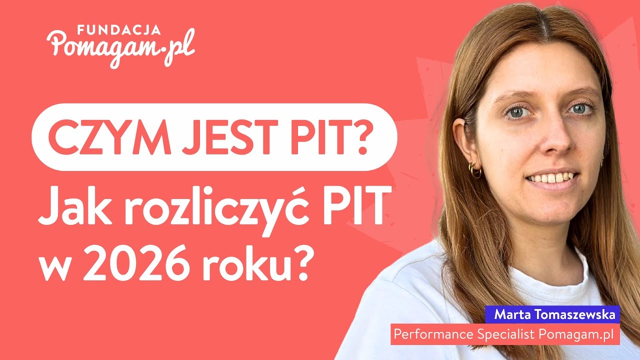 Czym jest PIT i JAK ROZLICZYĆ? Którą deklarację PIT wybrać w 2026 roku?