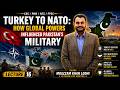 From Turkey to NATO: How Global Powers Influenced Pakistan's Military