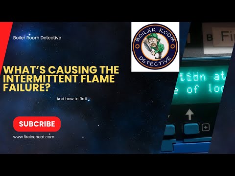 Unraveling Intermittent Boiler Flame Failures: The Ultimate Troubleshooting Guide for Technicians