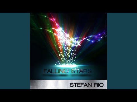 Stefan Rio - Falling Stars (Vocal Mix)