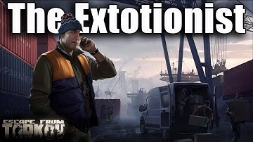 TASK GUIDE - [Skier] - The Extortionist - Escape from Tarkov