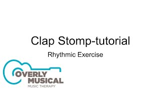 Stomp clap rhythmic pattern exercise