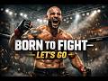 Born to Fight | Brutal Training Motivation