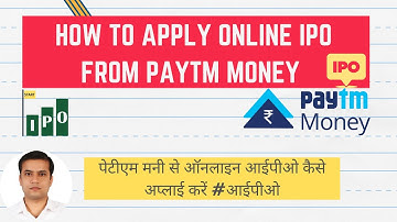 How to apply online IPO from PayTM Money | पेटीएम मनी से आईपीओ कैसे अप्लाई करें?
