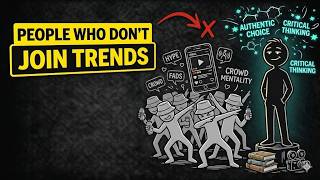 The Psychology of People Who Never Join Trends.