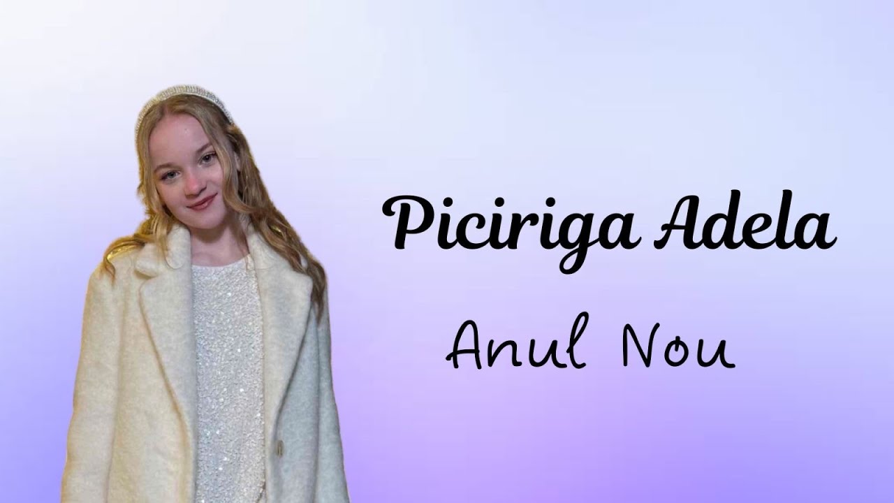 Anul Nou-Piciriga Adela(Official Video 2025)