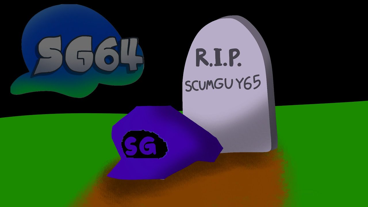 SG64: The Death of ScumGuy65