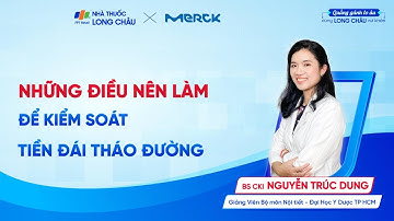THAY ĐỔI LỐI SỐNG ĐỂ TRÁNH TIỀN ĐÁI THÁO ĐƯỜNG THÀNH ĐÁI THÁO ĐƯỜNG TUÝP 2| Nhà Thuốc FPT Long Châu
