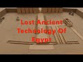 Lost Ancient High Technology And Dynastic Grandness In Egypt In 2017