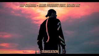 RAF Camora - ALLES PROBIERT feat. BONEZ MC English Translation