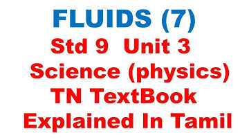 Fluids (7) - Unit 3 - Std 9 - Science - Physics - TN TextBook - Explained In Tamil