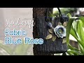 Fabric flower  blue rose by churi chuly