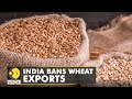 India bans export of wheat to other nations to control rising prices  World News  WION