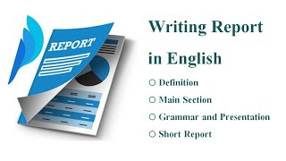 Writing Report in English - Long and Short Report - Learning English is Easy