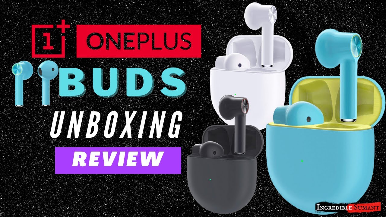 Is it worth buying OnePlus buds? OnePlus Buds Review - Incredible Sumant