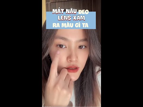 Video MẮT NÂU đeo LENS XÁM ra màu gì ta? - youtube
