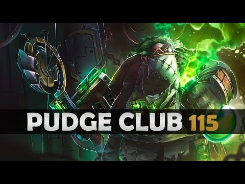 DOTA 2 - Pudge Club! - EP115