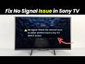 Sony tv no signal problem | No signal problem in sony tv