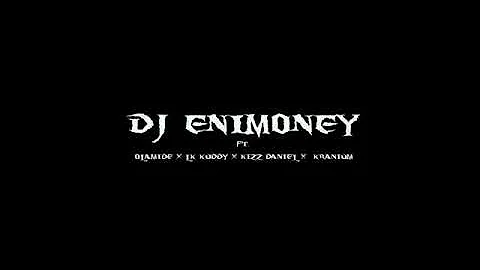 [Video] DJ Enimoney Ft. Olamide, Kizz Daniel, Kranium & LK Kuddy – Send Her Money
