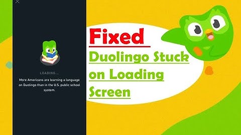Fixed Duolingo Stuck on Loading Screen on Android Instantly! | Watch Now I Android Data Recovery