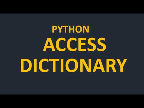 Access Dictionary | get(), keys(), values() Best Practices step by step