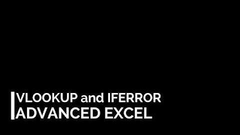 Advanced Excel tip: VLOOKUP and IFERROR