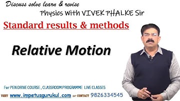 Must Do! Standard Results & Methods- Relative Motion -  Vivek Phalke PHYSICS