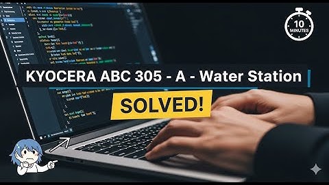 A - Water Station | KYOCERA Contest 2023（AtCoder Beginner Contest 305）|#atcoder #codeforces #contest