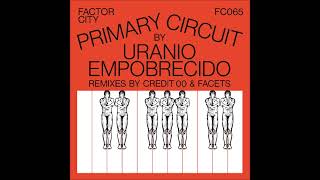 Uranio Empobrecido - Heating Electrons (Facets Remix)