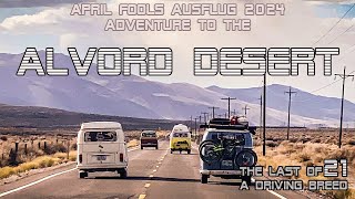 VW Bus and Vanagon Cruise to the Alvord Desert | April Fool's Ausflug 2024