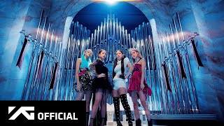 BLACKPINK  'Kill This Love' M V