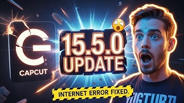 ✅ CapCut 15.5.0 New Update 2025 | No Internet Problem Finally Fixed 😳🔥