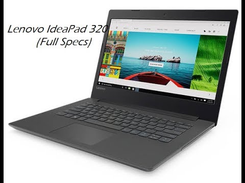 The Lenovo IdeaPad 320: Specs Review