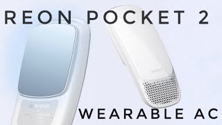 Wearable AC !! Reon Pocket 2