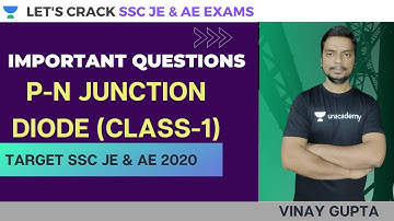 P-N junction Diode (Class-1) | Basic Electronics | Target SSC JE & AE 2020 | Vinay Gupta