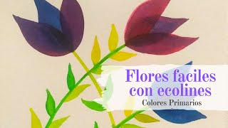 Flores fáciles - Ecolines (Colores Primarios) screenshot 5