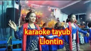 KARAOKE | TAYUB LIONTIN | AUDIO JERNIH | COCOK UNTUK CEK VOCAL