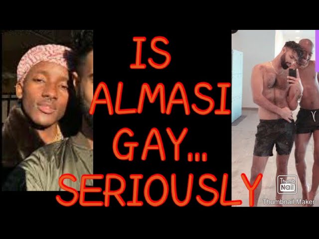 ALMASI FROM MACHACHARI IS HE GAY OR STRAIGHT class=
