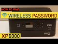 Epson XP 6000 Password.