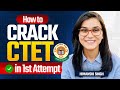 How to crack CTET in first Attempt | Himanshi Singh | CTET JULY 2024
