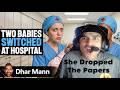 @DharMann | Two Babies Switched At Hospital (Reaction)