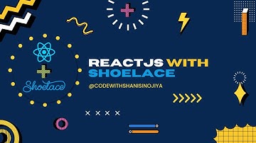 ReactJS with Shoeless Style - Code with Shani Sinojiya