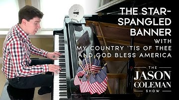 Thumbnail of The Star-Spangled Banner Medley - Patriotic Piano Instrumental from The Jason Coleman Show