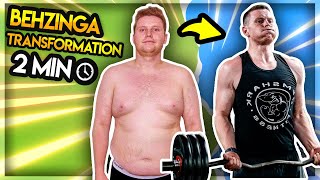 BEHZINGA TRANSFORMATION: 60 POUNDS IN 2MINS!