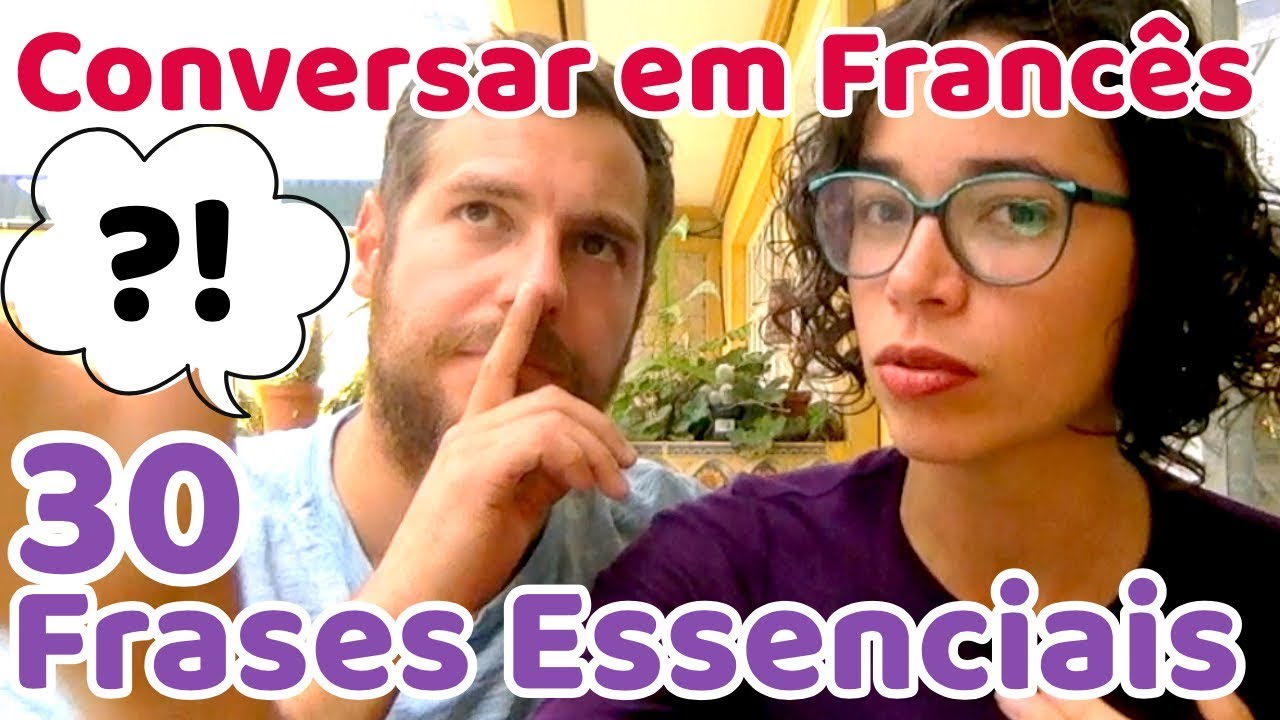 Conversar em Francês 30 Frases Essenciais para Começar a Falar Francês Afrancesados YouTube