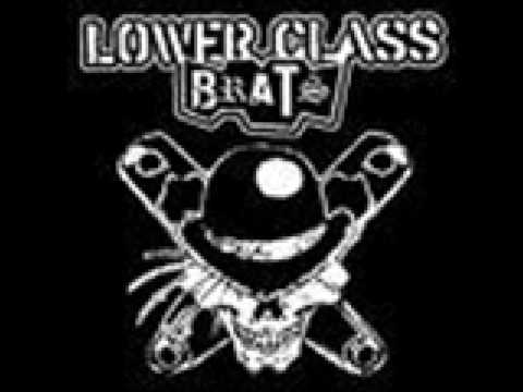 Lower Class Brats - Who Controls the Media?