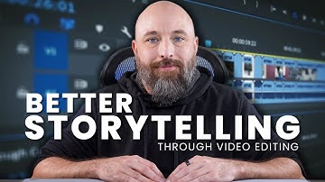 Storytelling in Video with These 5 Editing Tips