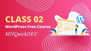 Class 2 || 20-Aug-2022 || WordPress Free Course || MuZTecH