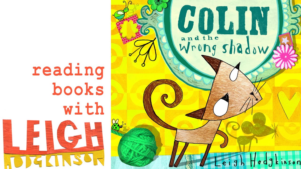 "Colin and the Wrong Shadow" by Leigh Hodgkinson
