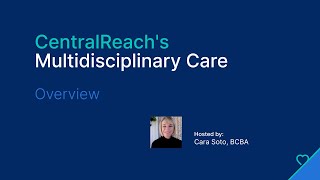 Famous CentralReach's Multidisciplinary Care Overview Profile